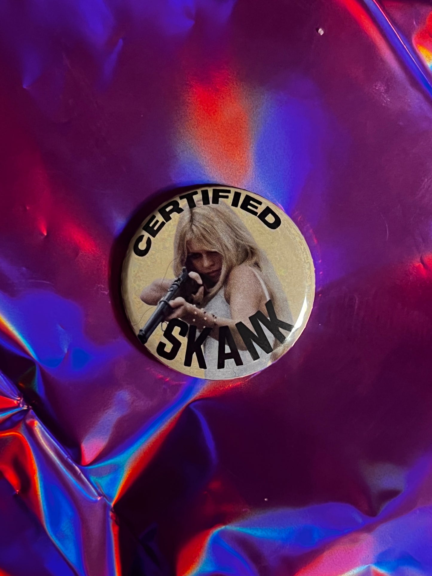CERTIFIED SKANK! pin